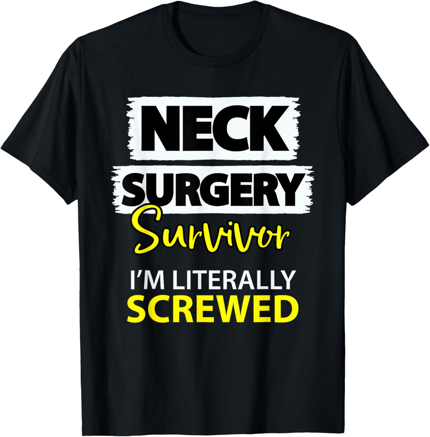 Neck Surgery Survivor I'm Literally Screwed