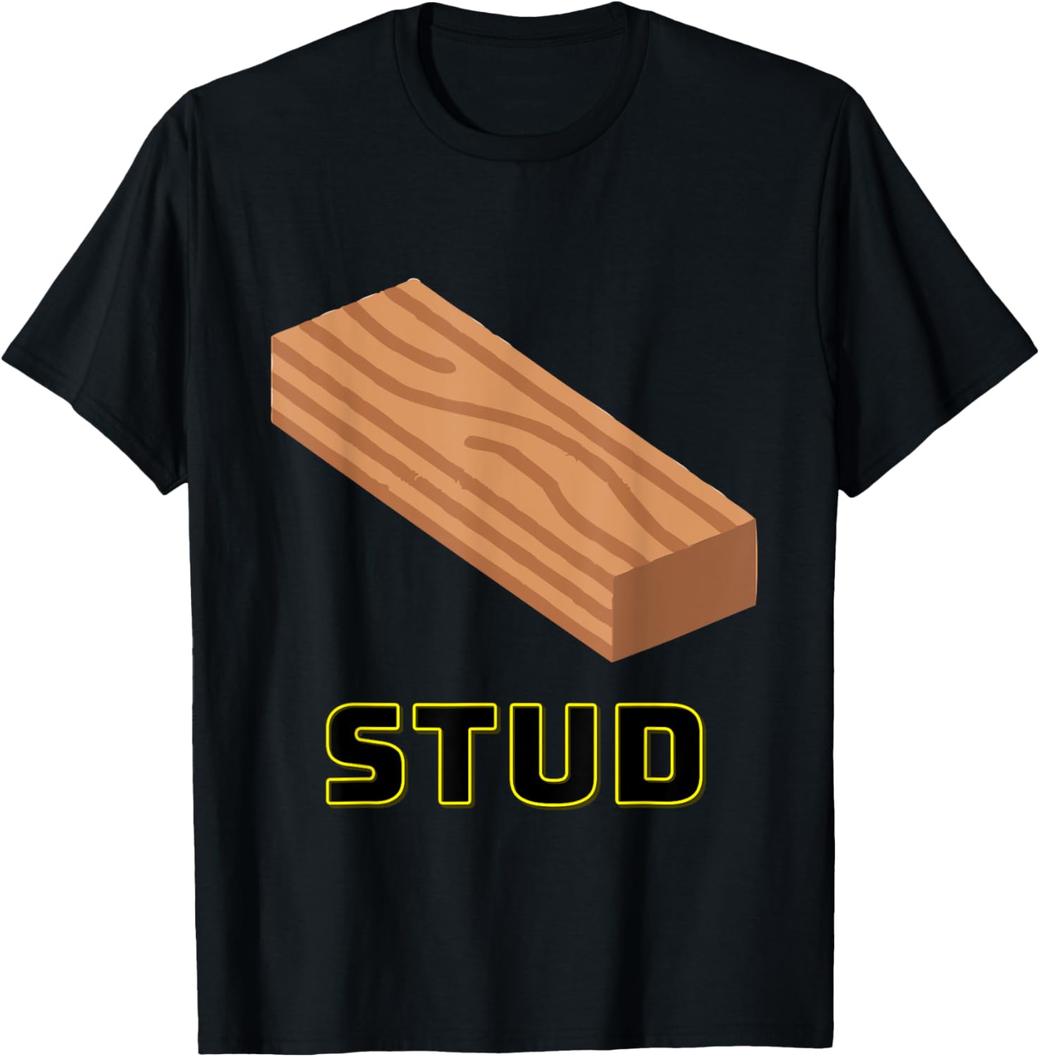 Stud Funny Woodworking Construction Joke